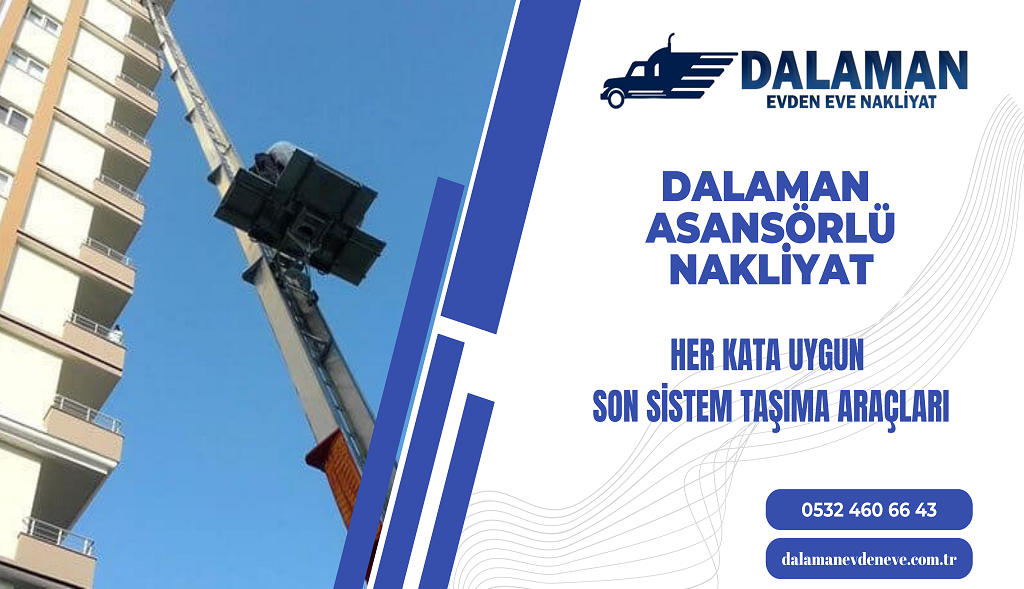 Dalaman Asansörlü Nakliyat